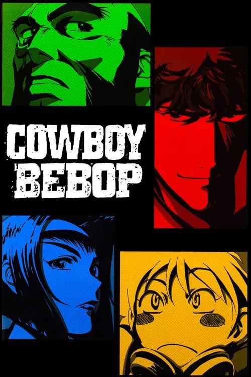 Cowboy Bebop (1998) poster and Serialized link