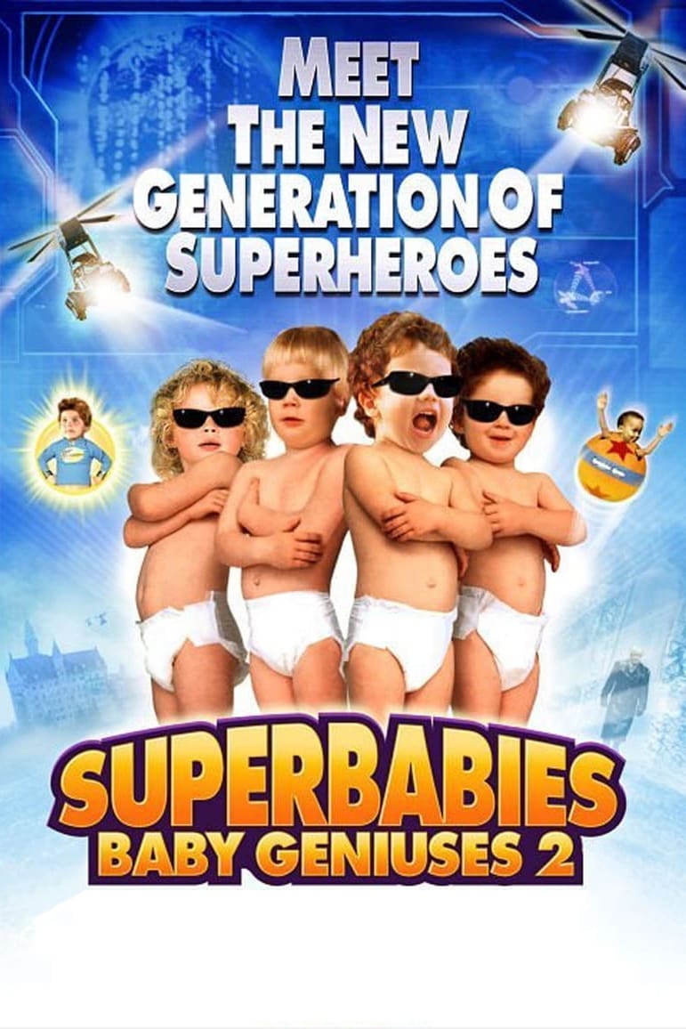 Superbabies: Baby Geniuses 2