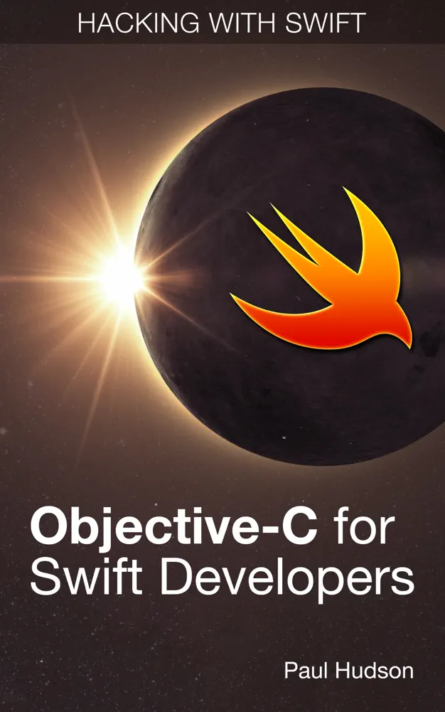 Book cover of Objective-C for swift developers by Paul Hudson