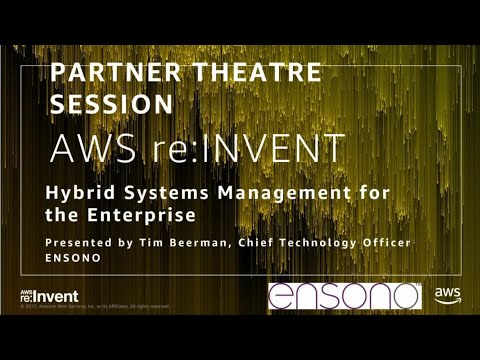 AWS re:Invent 2017: Hybrid Systems Management for the Enterprise (DEM08)