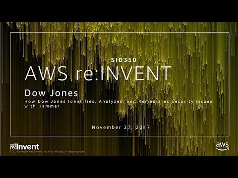AWS re:invent 2017: How Dow Jones Identifies, Analyzes, and Remediates Security Issu (SID350)