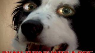 Ryan Turns Into A Dog