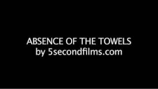 Absence of the Towels