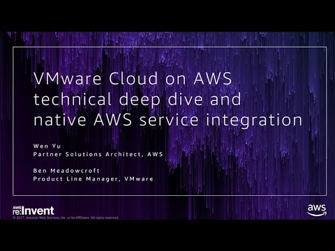 AWS re:invent 2017: GPS: VMware on AWS Cloud Technical Deep Dive & Native AWS Servic (GPSTEC321)