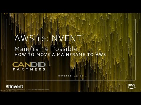 AWS re:Invent 2017: Mainframe Possible: Migrating an Enterprise Mainframe to AWS (DEM45)
