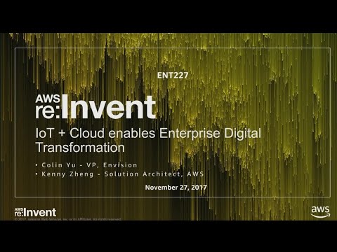 AWS re:invent 2017: Envision Energy’s Cloud Transformation (ENT227)