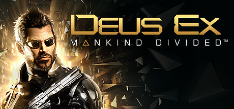 Deus Ex: Mankind Divided poster and Steam link