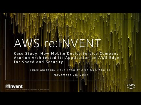 AWS re:invent 2017: Case Study: How Mobile Device Service Company Asurion Architecte (CTD307)