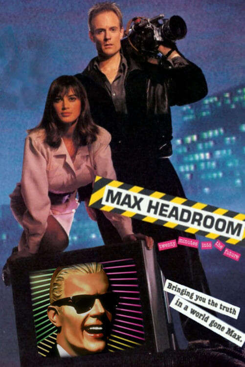 Max Headroom: 20 Minutes into the Future poster and Letterboxd link