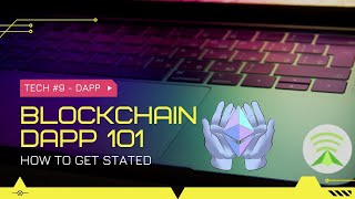 IT Man - Tech #9 - Blockchain - DApp 101 - How to get started [Vietnamese]