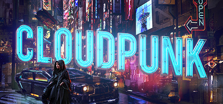 Cloudpunk poster and Steam link