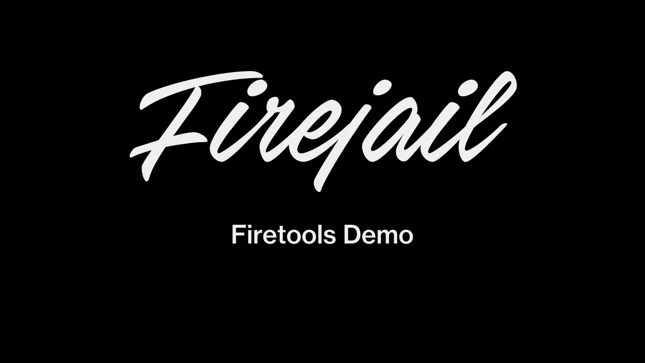 Firetools Demo