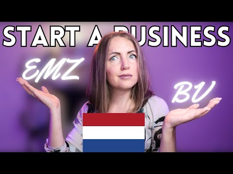 EMZ or BV? How to Start a Business In the Netherlands | Making it in Holland