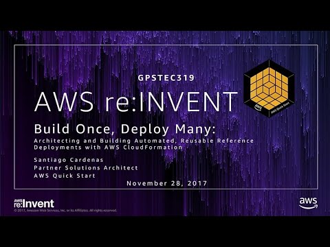 AWS re:invent 2017: GPS: Build Once, Deploy Many: Architecting and Building Automate (GPSTEC319)